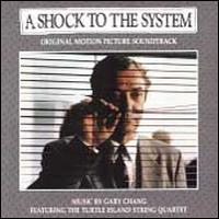 A Shock to the System - Gary Chang