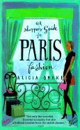 A Shopper's Guide to Paris Fashion - Drake, Alicia