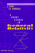 A Short Course in General Relativity