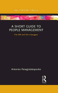 A Short Guide to People Management: For HR and line managers