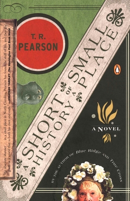 A Short History of a Small Place - Pearson, T R