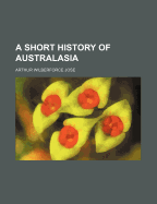 A Short History of Australasia