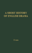 A Short History of English Drama