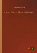 A Short History of French Literature