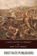 A Short History of Germany