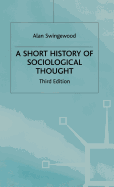 A Short History of Sociological Thought