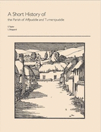 A Short History of the Parish of Affpuddle and Turnerspuddle