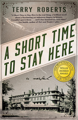 A Short Time to Stay Here - Roberts, Terry