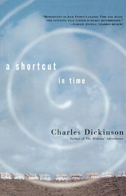 A Shortcut in Time - Dickinson, Charles