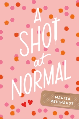 A Shot at Normal - Reichardt, Marisa