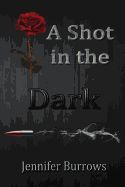 A Shot in the Dark