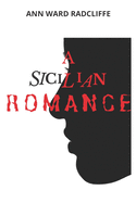 A Sicilian Romance: 2020 New Edition