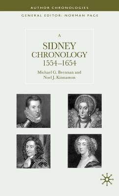 A Sidney Chronology, 1554-1654 - Brennan, M, and Kinnamon, N