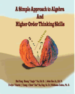 A Simple Approach to Algebra and Higher Order Thinking Skills
