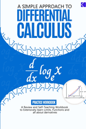 A Simple Approach to Differential Calculus