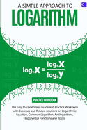 A Simple Approach to Logarithm