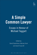 A Simple Common Lawyer: Essays in Honour of Michael Taggart