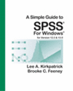 A Simple Guide to SPSS for Windows: For Versions 12.0 and 13.0