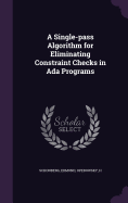 A Single-pass Algorithm for Eliminating Constraint Checks in Ada Programs