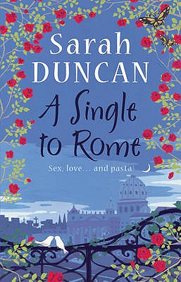 A Single to Rome - Duncan, Sarah