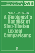 A Sinologists Handlist of Sino-Tibetan Lexical Comparisons