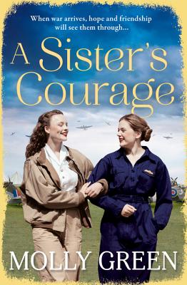 A Sister's Courage - Green, Molly