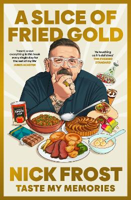 A Slice of Fried Gold: Taste my Memories - Frost, Nick