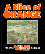 A Slice of Orange: Favorite Vols Recipes