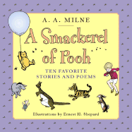 A Smackerel of Pooh - Milne, A A