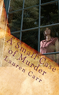 A Small Case of Murder: A Joshua Thornton Mystery