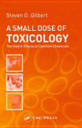 A Small Dose of Toxicology: The Health Effects of Common Chemicals