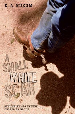 A Small White Scar - Nuzum, K A