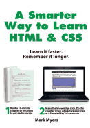 A Smarter Way to Learn HTML & CSS: Learn It Faster. Remember It Longer.