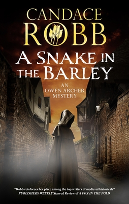 A Snake in the Barley - Robb, Candace