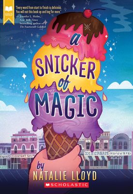 A Snicker of Magic (Scholastic Gold) - Lloyd, Natalie