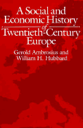 A Social and Economic History of Twentieth-Century Europe