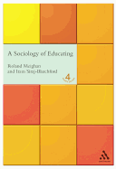 A Sociology of Educating