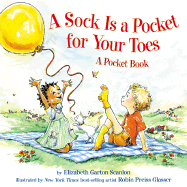 A Sock Is a Pocket for Your Toes
