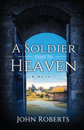 A Soldier Goes To Heaven