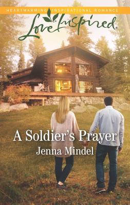 A Soldier's Prayer - Mindel, Jenna