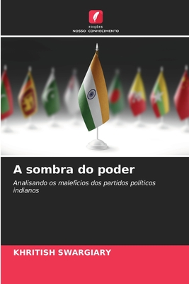 A sombra do poder - Swargiary, Khritish