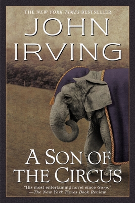 A Son of the Circus - Irving, John