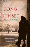 A Song At Sunset: A moving World War Two love story of family, heartbreak and guilt