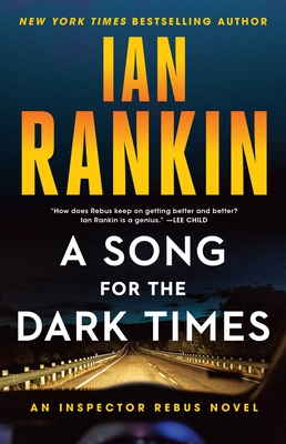 A Song for the Dark Times: An Inspector Rebus Novel - Rankin, Ian