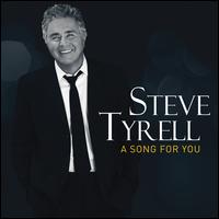 A Song for You - Steve Tyrell