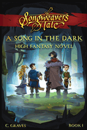 A Song in the Dark: High Fantasy Novel