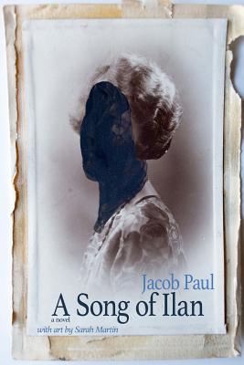 A Song of Ilan: A Novel (Color Edition) - Paul, Jacob, and Martin, Sarah