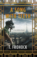 A Song with Teeth: A Los Nefilim Novel