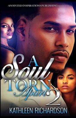 A Soul Torn Apart 2 - Richardson, Kathleen