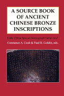 A Source Book of Ancient Chinese Bronze Inscriptions